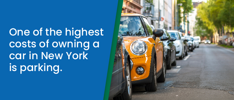 Parking is a high cost in New York